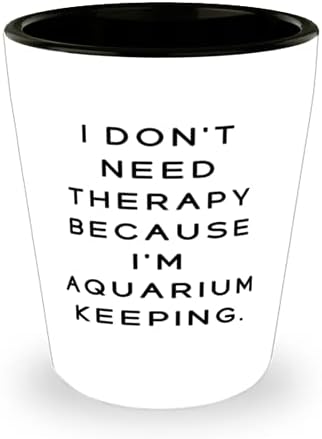 Ne treba mi terapija jer sam vođenje akvarija. Staklo stakla, Keramička čaša za vođenje akvarija, sjajni pokloni za vođenje akvarija
