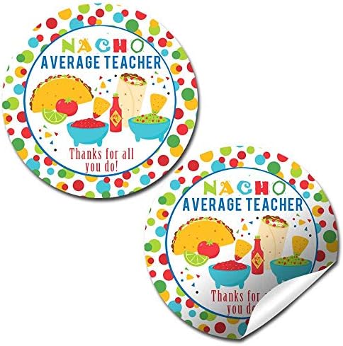 Nacho Average Taco Themed Teacher Appreciation Thank You Stickers, 40 2 Party Circle Stickers by AmandaCreation,