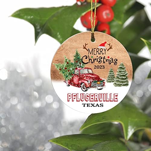 Božićni ukrasi 2023 - PLLUGERVILLE TEXAS Ornament Hometown Custom City State - Držite poklon Ideje Pfligerville